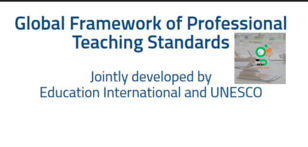 Global Framework of Professional Teaching Standards 3 Domains, 10 Standards