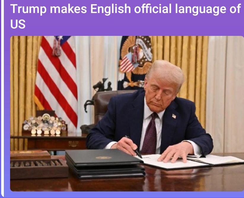 Prez Trump makes English official language of US
